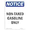 Signmission OSHA Notice Sign, 14" Height, Rigid Plastic, Non-Taxed Gasoline Only Sign, Portrait OS-NS-P-1014-V-15119 - alternate 1